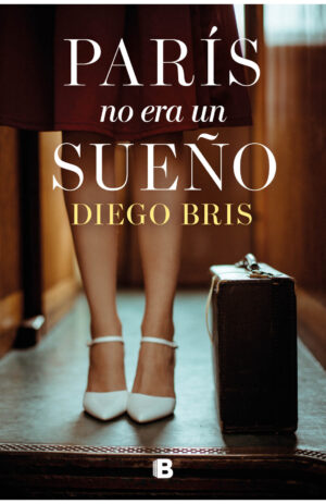 París no era un sueño