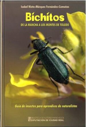 Bichitos de La Mancha a los Montes de Toledo