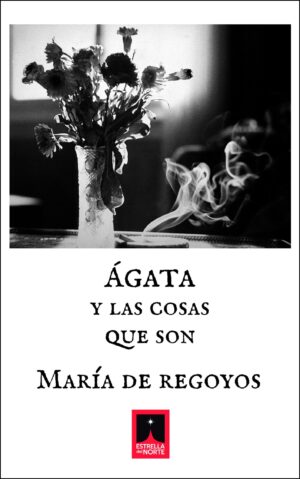 Ágata y las cosas que son